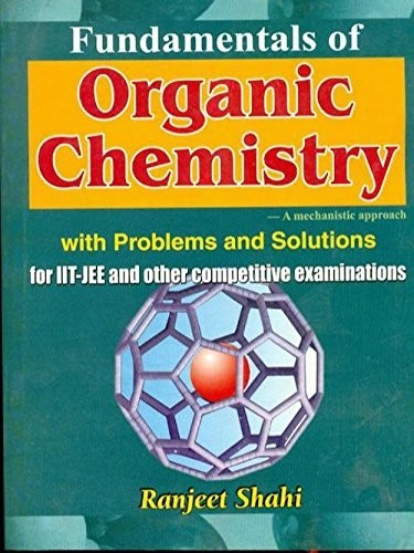 Fundamentals of organic chemistry : a mechanistic approach