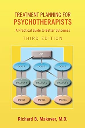 Treatment planning for psychotherapists a practical guide to better outcomes 3ed (pb 2016) 