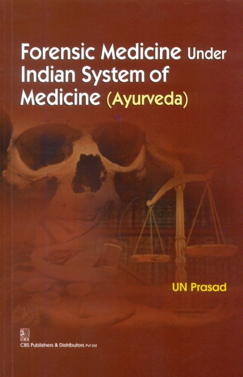 Forensic medicine under indian system of medicine (ayurveda)