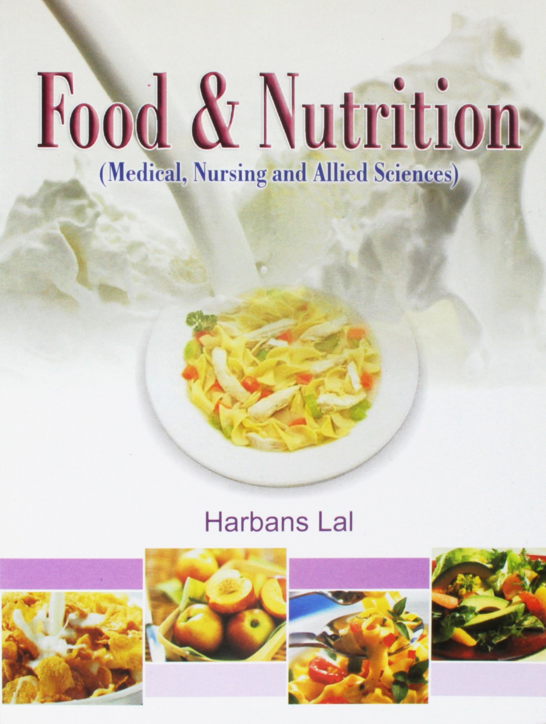 Food and nutrition: medical nursing and allied sciences