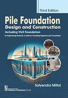 Pile foundation design and construction