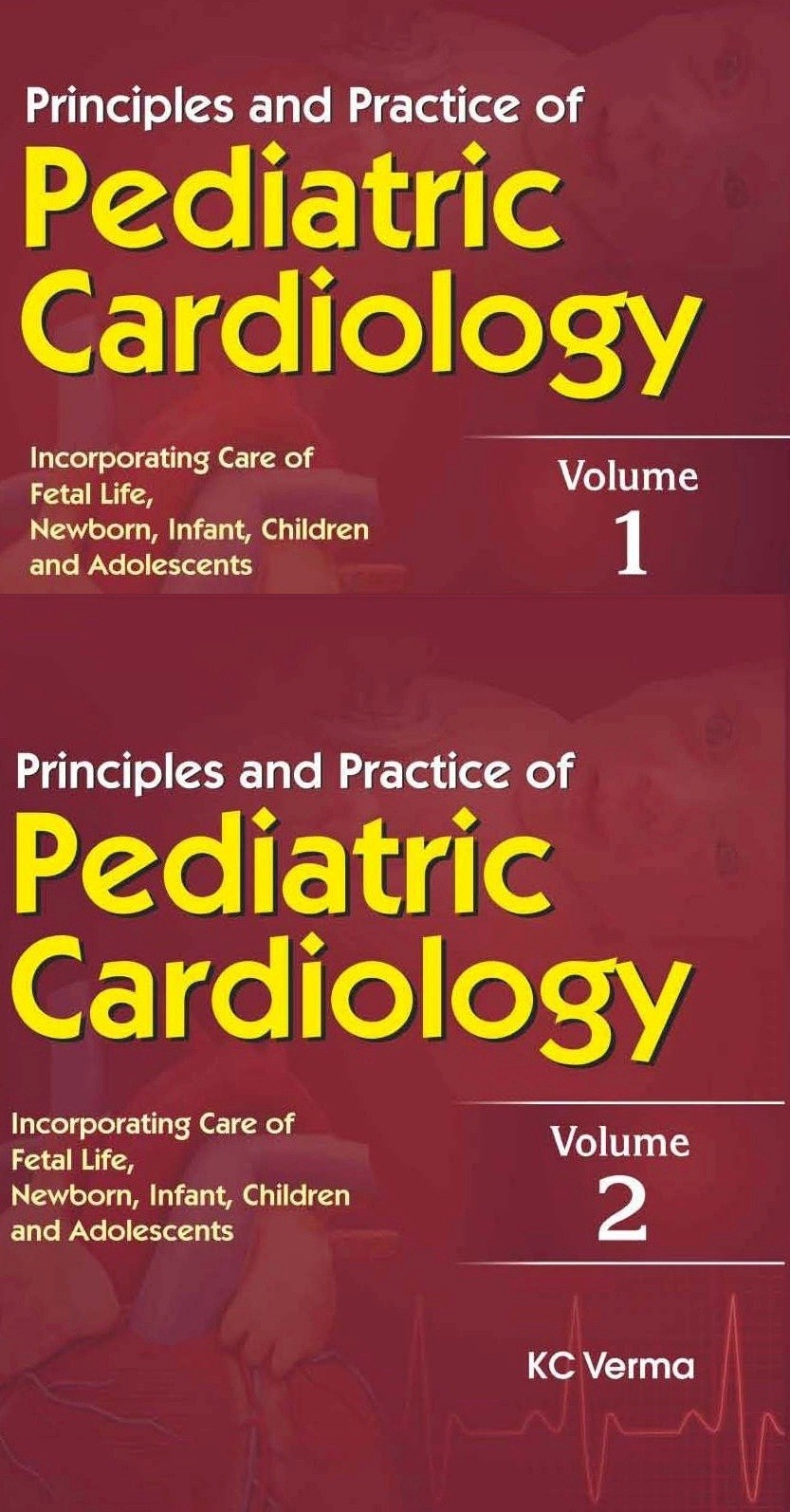 Principles and practice of pediatric cardiology, 2 vol set