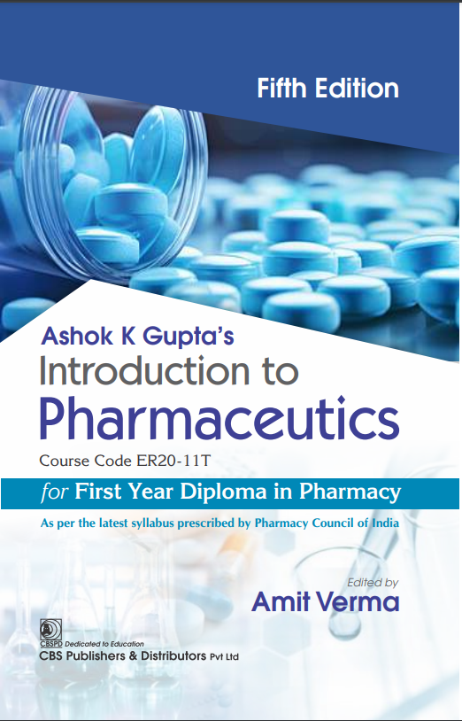 Introduction to pharmaceutics, (course code er20-11t) for first year diploma in pharmacy