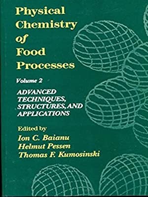 Physical chemistry of food processes, vol. 2