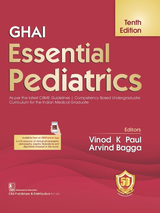 Ghai essential pediatrics: as per the latest cbme guidelines | competency based undergraduate curriculum for the indian medical graduate
