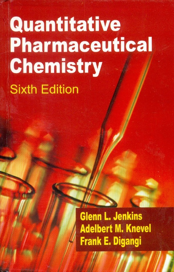 Quantitative pharmaceutical chemistry, 6/e