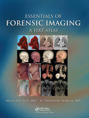 Essentials of forensic imaging a text atlas (pb 2011)