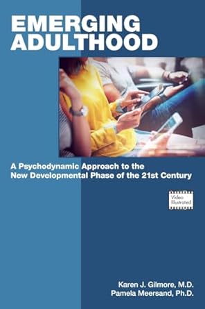 Emerging adulthood a psychodynamic approach to the new developmental phase of the 21st century (pb 2024)