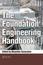 The foundation engineering handbook 2ed (hb 2014)