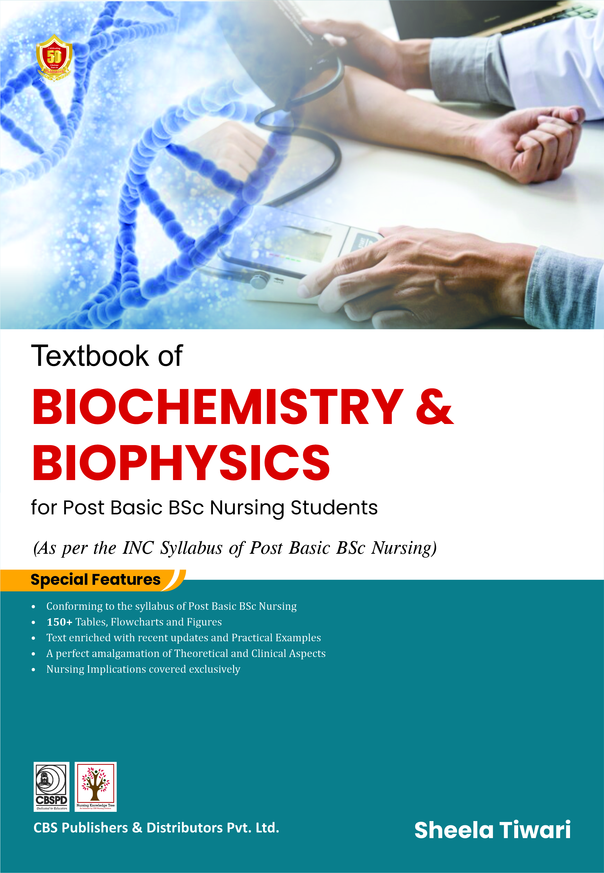 Textbook of biochemistry and biophysics for post basic bsc nursing students (as per the inc syllabus of post basic bsc nursing)