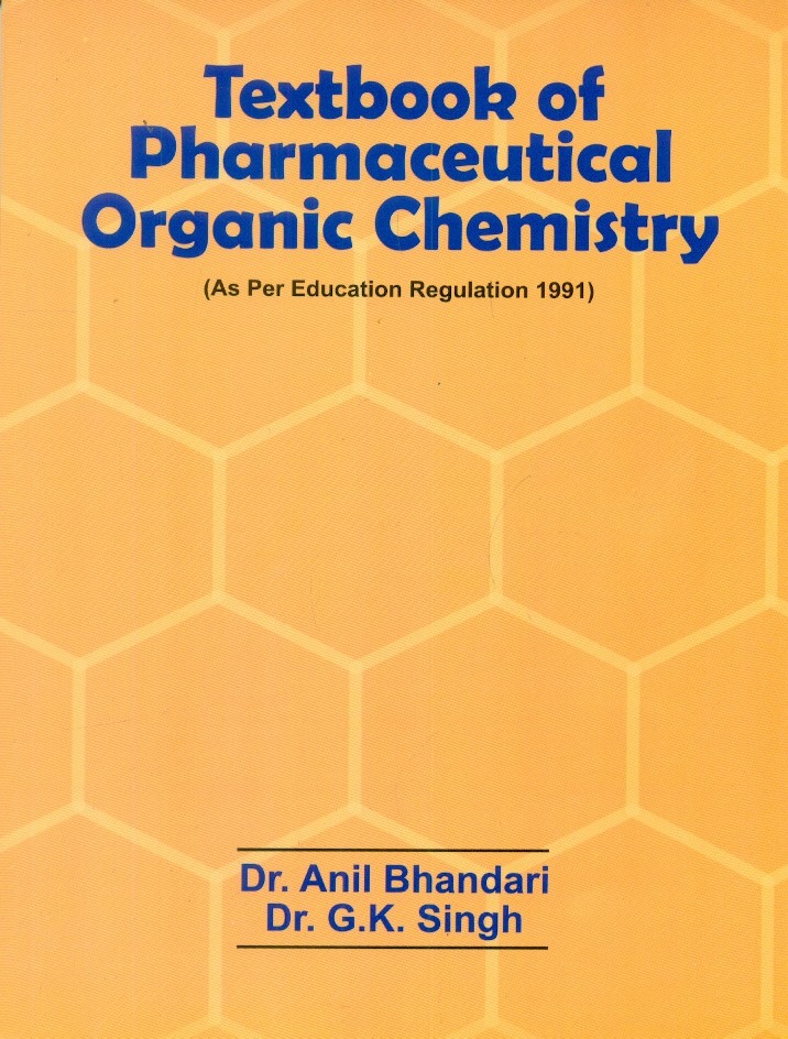 Textbook of pharmaceutical organic chemistry(as per education regulation 1991)