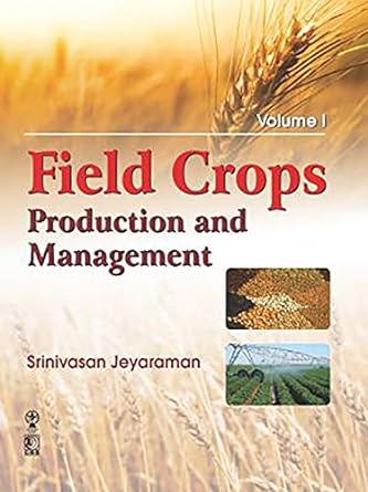 Field crops: production and management, two-volume set