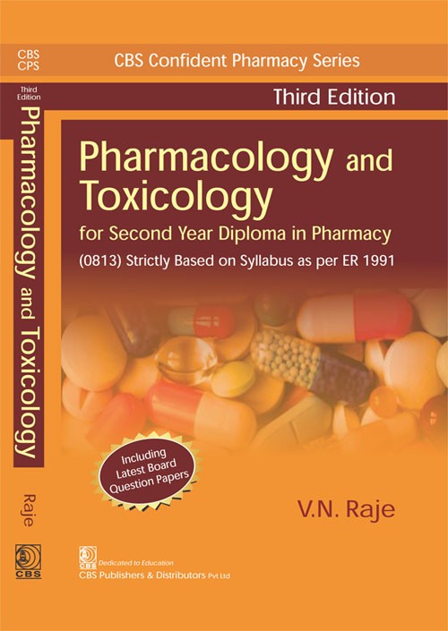 Cbs confident pharmacy series pharmacology and toxicology for second year diploma in pharmacy