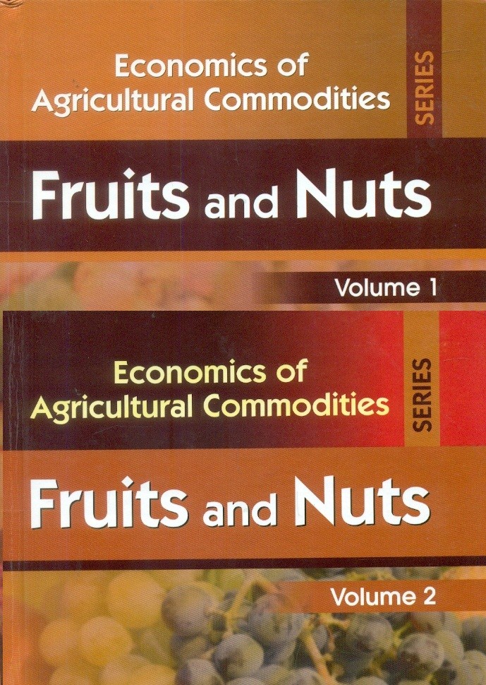 Fruits and nuts, 2 vol. set (economics of agricultural commodities series )