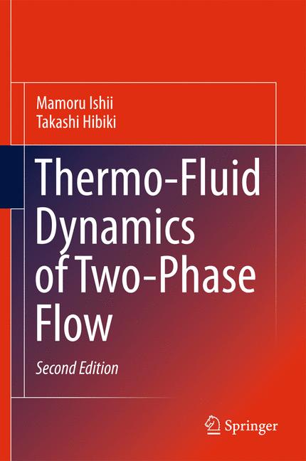 Thermo fluid dynamics of two phase flow (hb 2011)