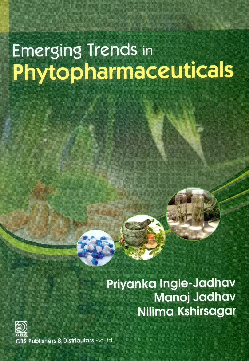 Emerging trends in phytopharmaceuticals (1st reprint)