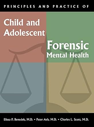 Principles and practice of child and adolescent forensic mental health (hb 2010) 