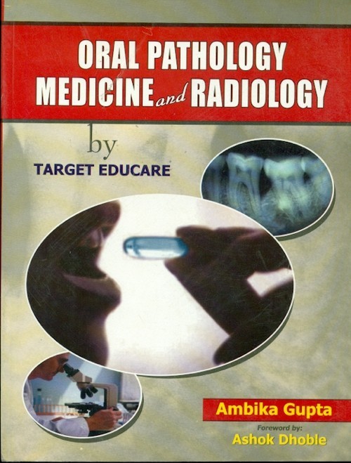 Oral pathology medicine and radiology by target educate