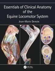 Essentials of clinical anatomy of the equine locomotor system (hb 2019) 