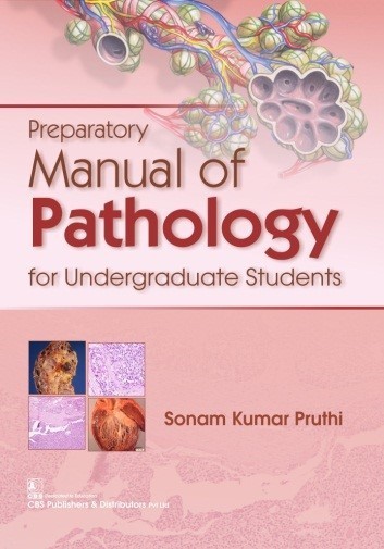 Preparatory manual of pathology for undergraduate students