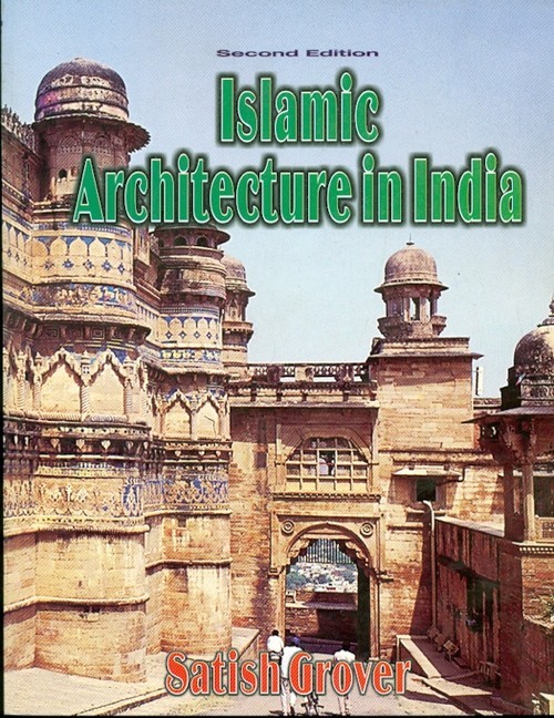 Islamic architecture in india, 2e (hb-2013)