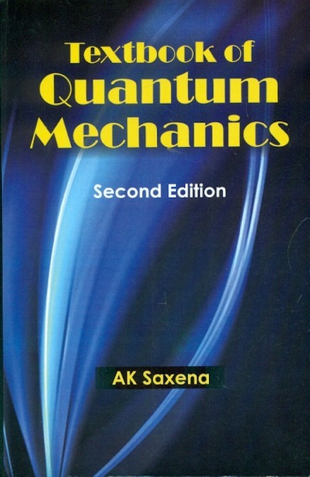 Textbook of quantum mechanics, 2e