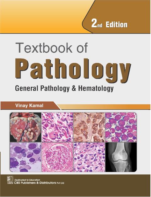 Textbook of pathology: general pathology and hematology