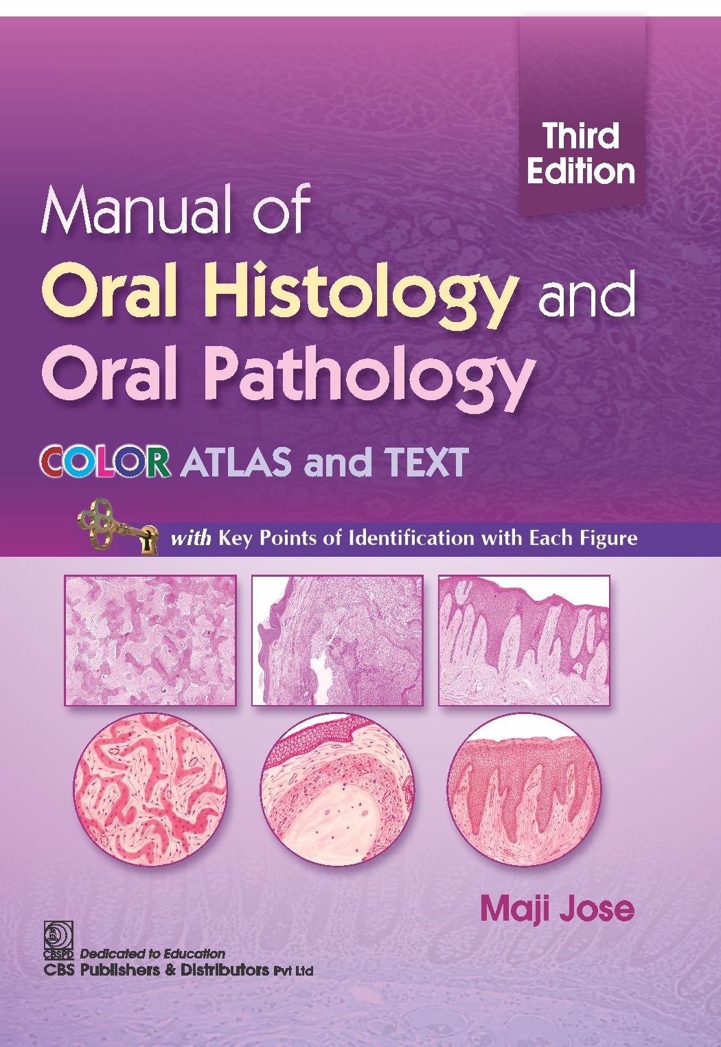 Manual of oral histology and oral pathology: color atlas and text 