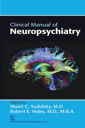 Clinical manual of neuropsychiatry