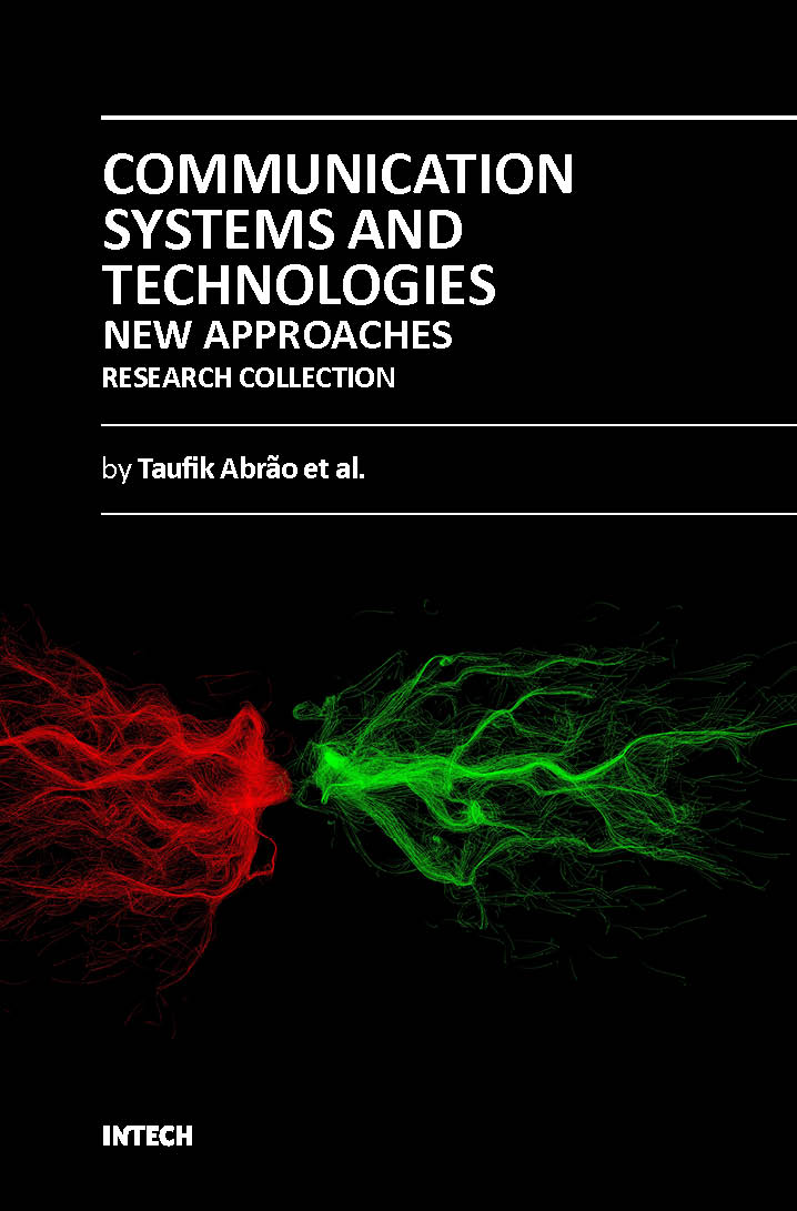 Communication systems and technologies: new approaches, research collection