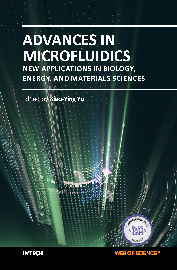 Advances in microfluidics new applications in biology energy and materials sciences (hb 2017)