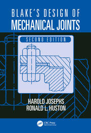 Blakes design of mechanical joints 2ed (hb 2019) 