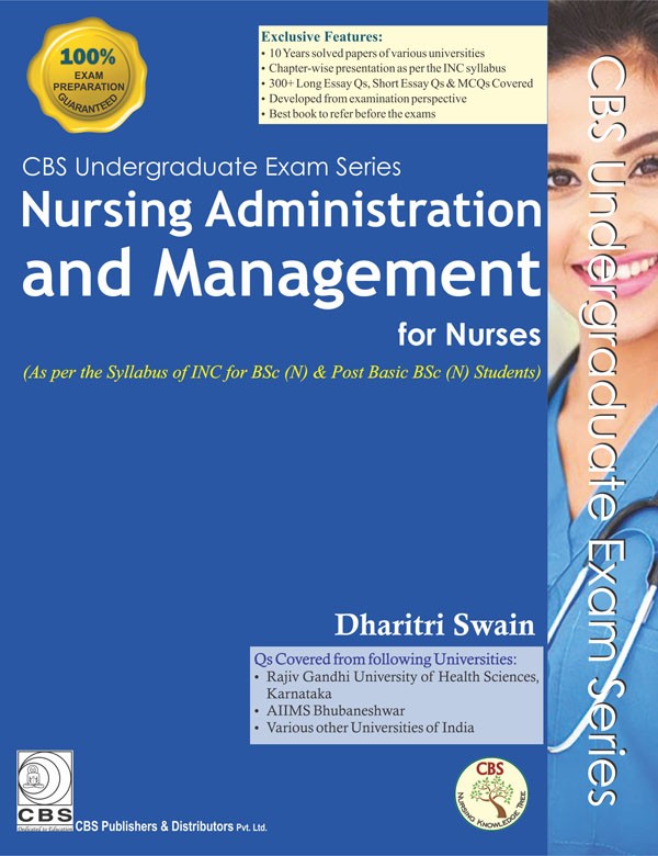 Nursing administration and management (cbs undergraduate exam series)