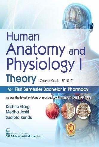 Human anatomy and physiology- i theory for first semester bachelor in pharmacy