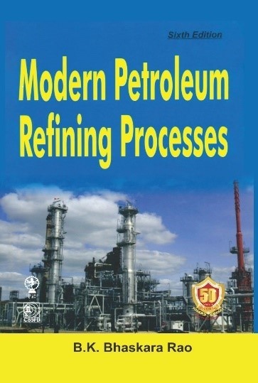 Modern petroleum refining processes