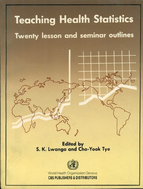 Teaching health statistics: twenty lesson & seminar outlines