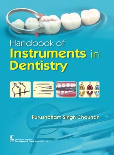 Handbook of instruments in dentistry