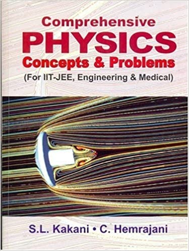Comprehensive physics concepts & problems for iit-jee, engineering