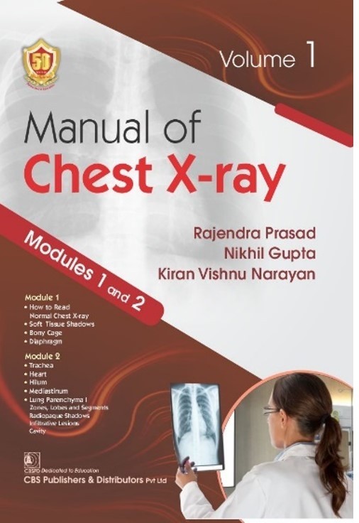 Manual of chest x-ray (volume 1): modules 1 and 2