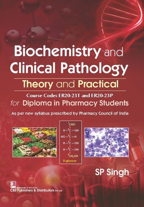 Biochemistry and clinical pathology theory and practical for diploma in pharmacy students