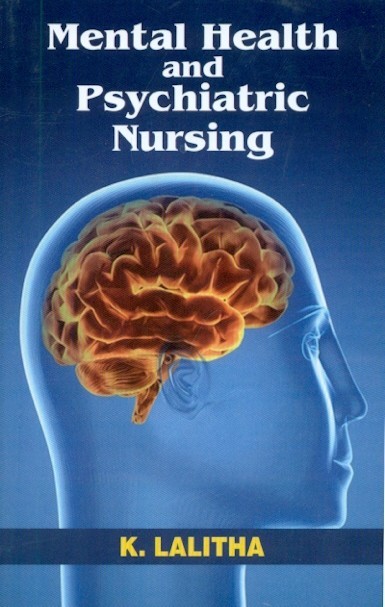 Mental health and psychiatric nursing, 8th reprint