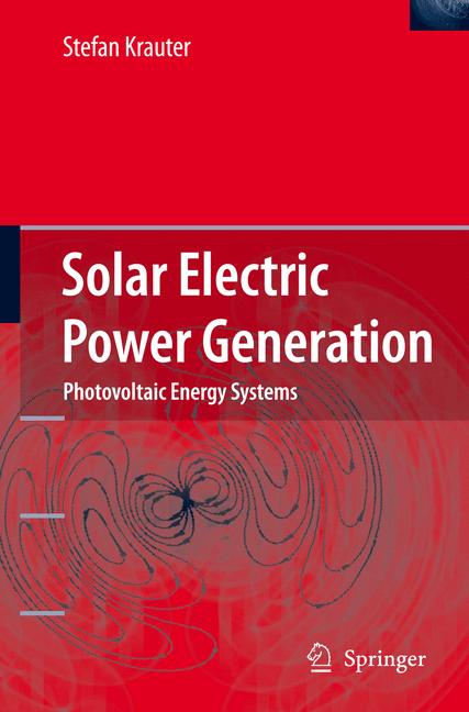 Solar electric power generation - photovoltaic energy systems: