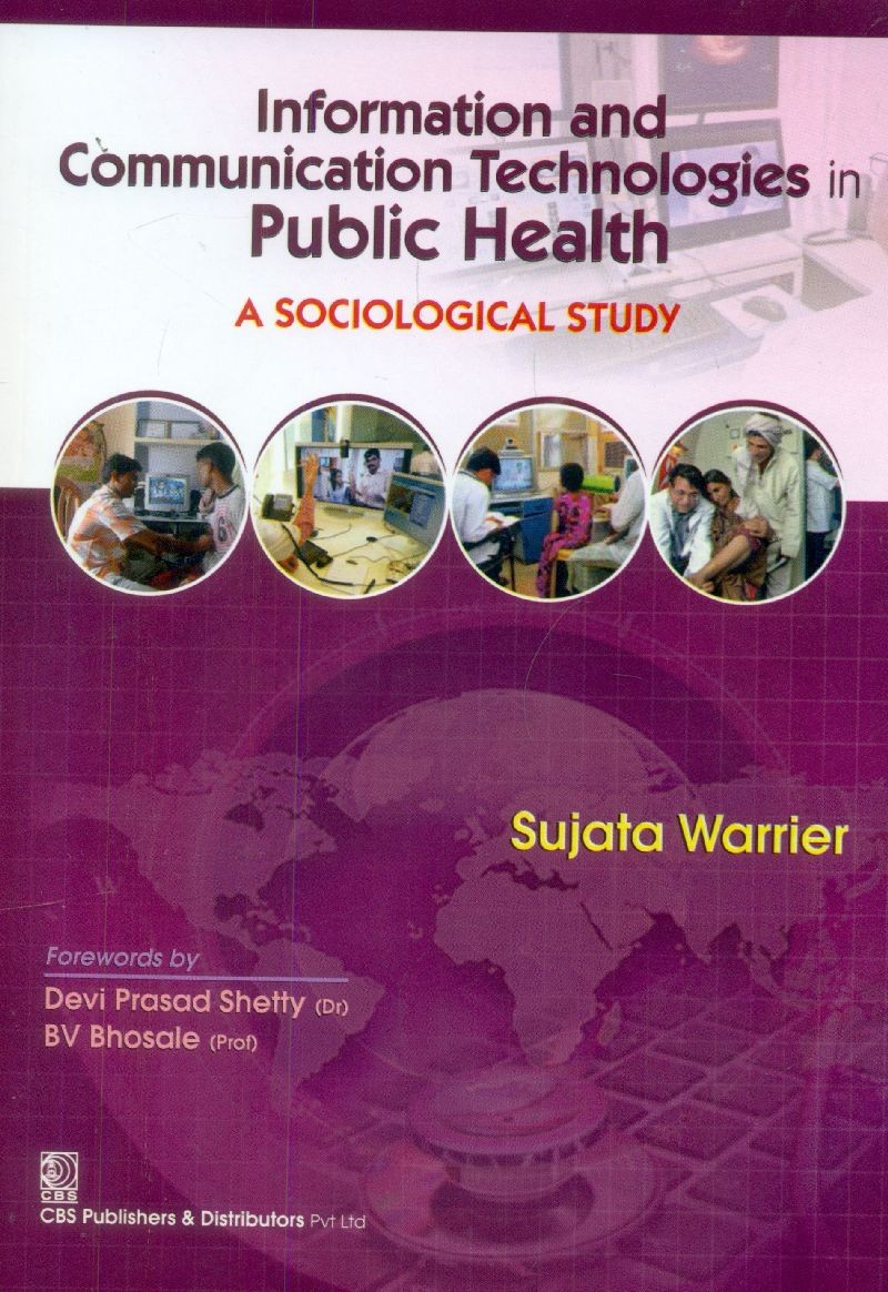 Information and communication technologies in public health a sociological study, 1st reprint