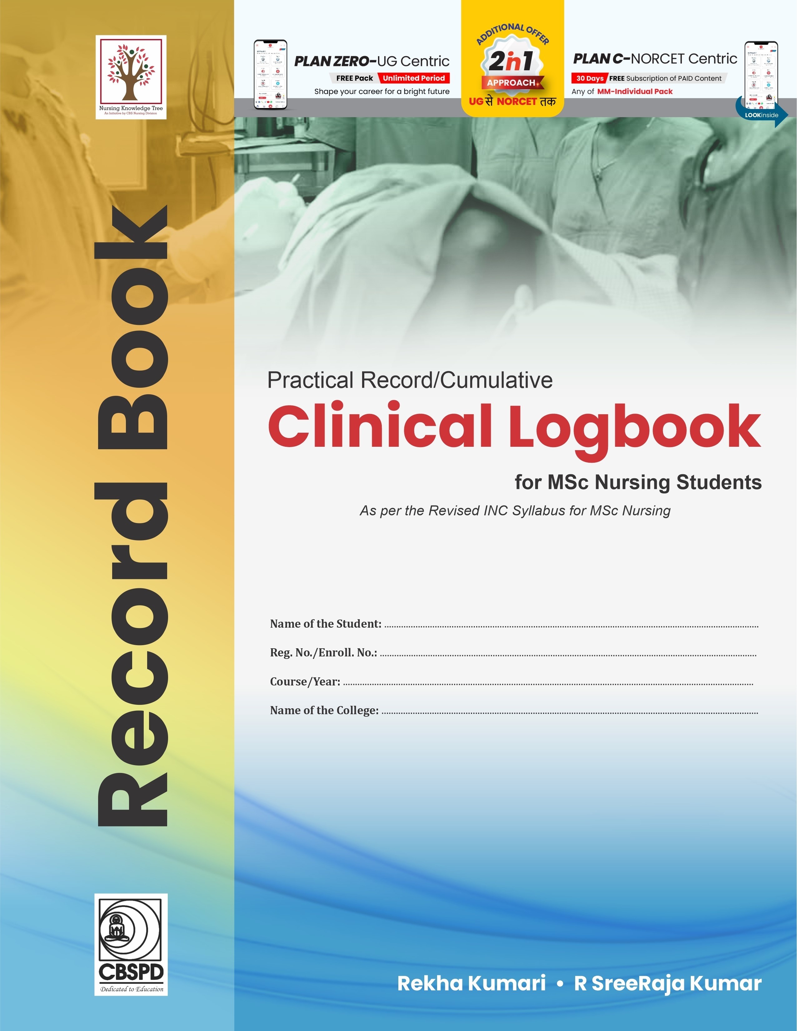 Practical record/cumulative clinical logbook for msc nursing students