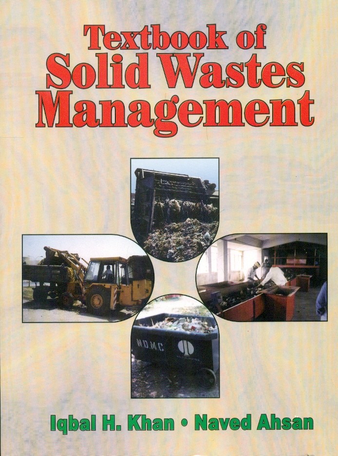 Textbook of solid wastes management 