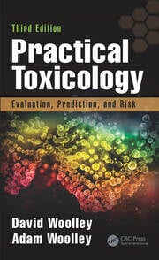 Practical toxicology evaluation prediction and risk 3ed (hb 2017) 