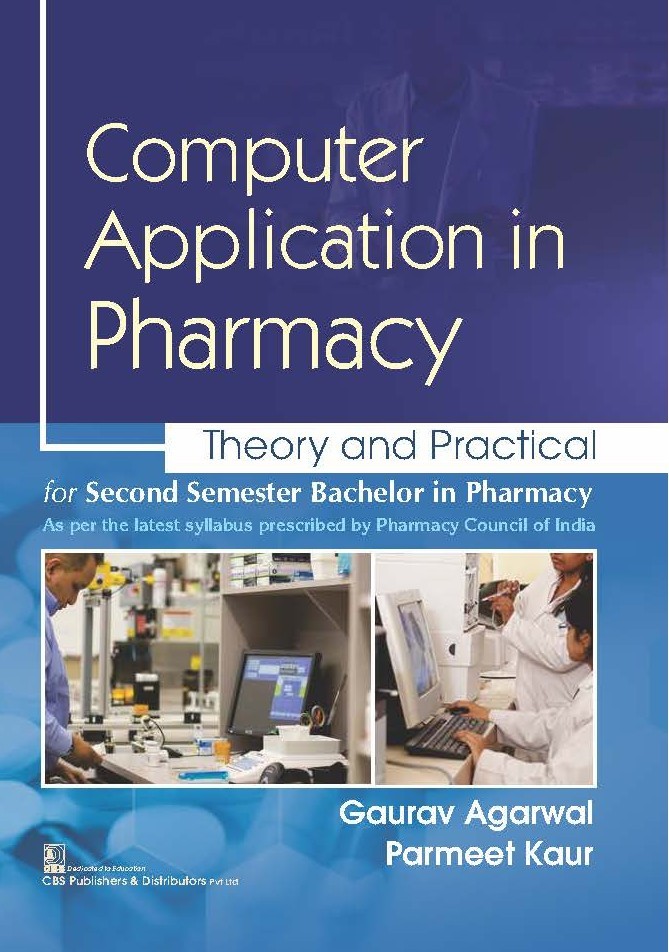 Computer application in pharmacy: theory and practical