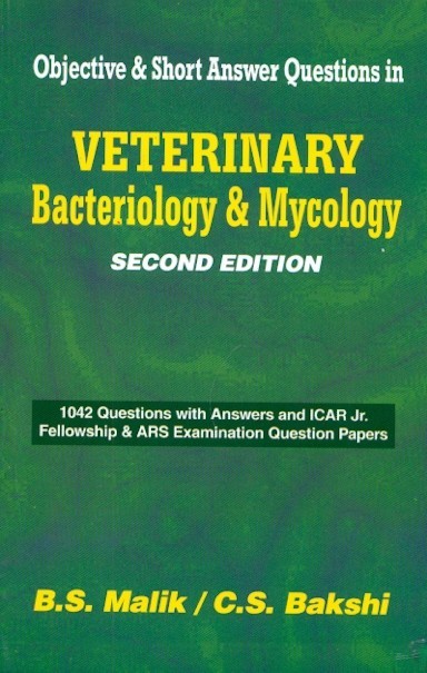 Objective & short answer questions in veterinary bacteriology & mycology, 2nd edition (6th reprint) 