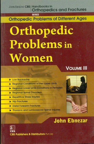 Orthopedic problems in women , vol. 111 (handbooks in orthopedics and fractures series, vol.81-orthopedic problems of different ages)