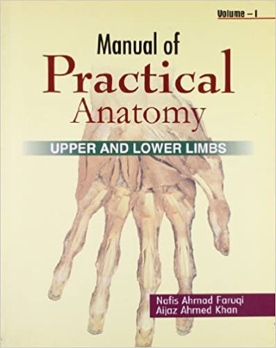 Manual of practical anatomy: upper and lower limbs, vol. 1 